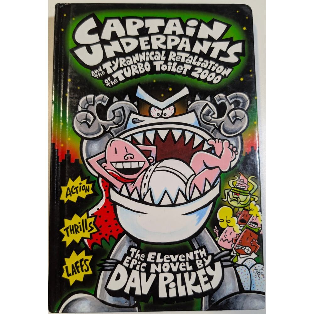 Captain Underpants and the Tyrannical Retaliation of the Turbo Toilet 2000